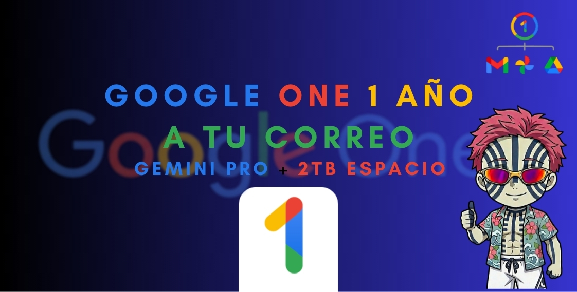 GOOGLE ONE POR 1 AÑO 💾 A TU CORREO